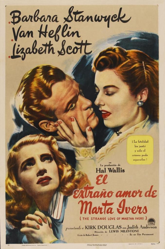 The Strange Love of Martha Ivers (1946)